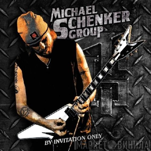 The Michael Schenker Group - By Invitation Only