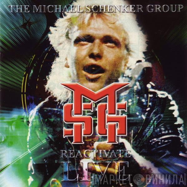 The Michael Schenker Group - MSG Reactivate Live