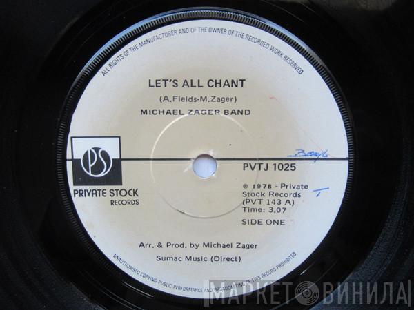  The Michael Zager Band  - Let's All Chant / Love Express