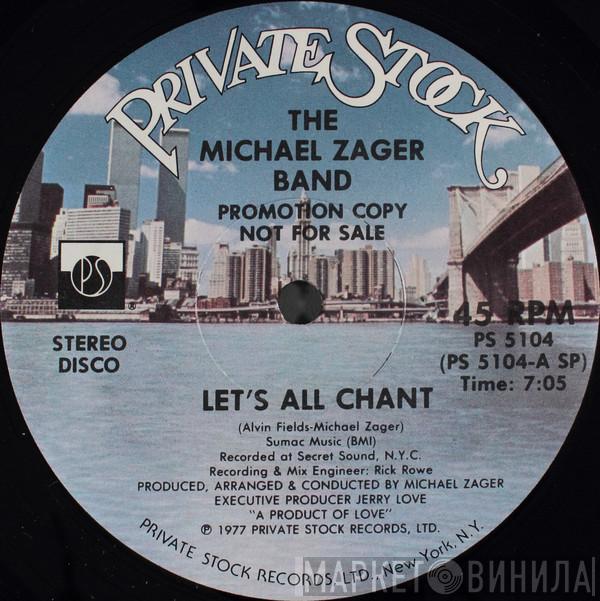  The Michael Zager Band  - Let's All Chant / Love Express