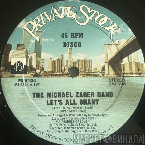  The Michael Zager Band  - Let's All Chant / Love Express