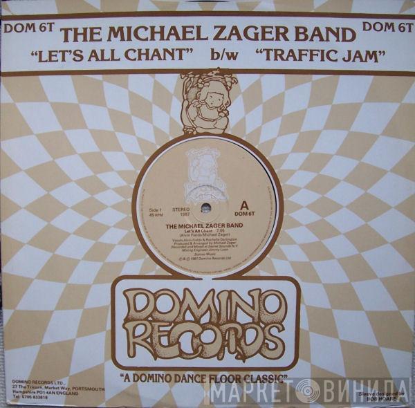  The Michael Zager Band  - Let's All Chant / Traffic Jam