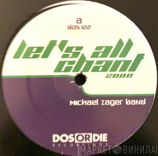 The Michael Zager Band - Let's All Chant 2000
