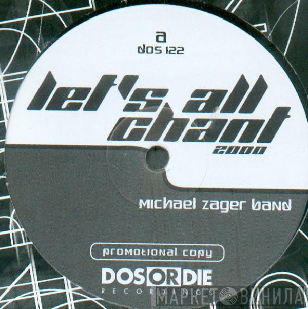  The Michael Zager Band  - Let's All Chant 2000