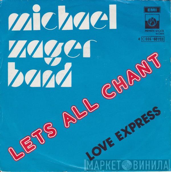  The Michael Zager Band  - Lets All Chant