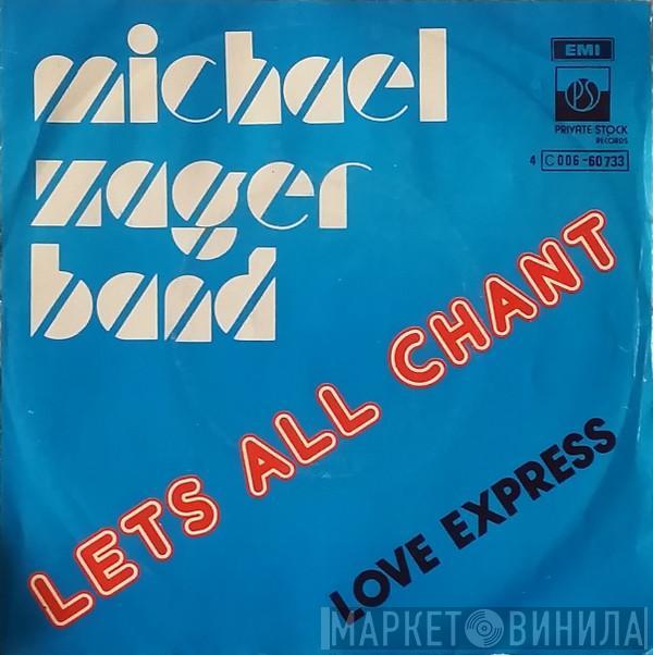  The Michael Zager Band  - Lets All Chant