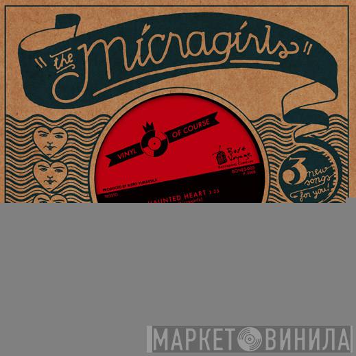 The Micragirls - Haunted Heart