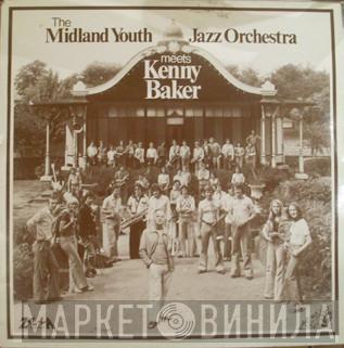 The Midland Youth Jazz Orchestra, Kenny Baker - The Midland Youth Jazz Orchestra Meets Kenny Baker