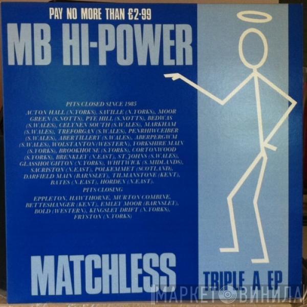 The Mighty Ballistics Hi-Power - Matchless Triple A EP