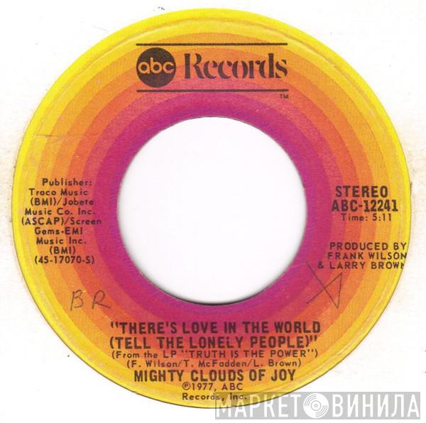 The Mighty Clouds Of Joy - There's Love In The World (Tell The Lonely People)