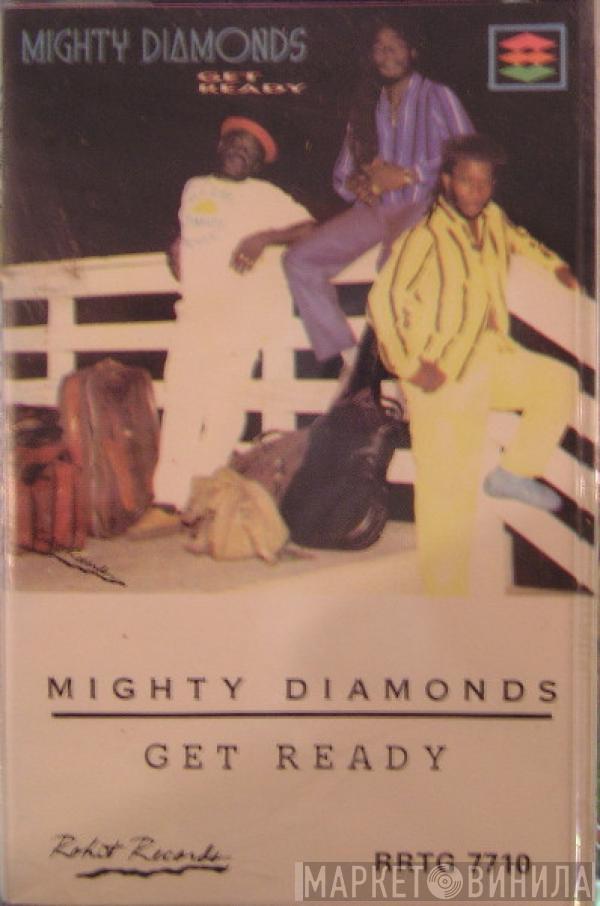 The Mighty Diamonds - Get Ready