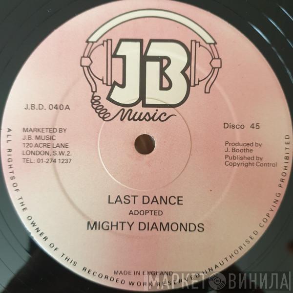 The Mighty Diamonds - Last Dance