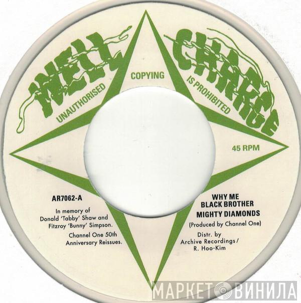 The Mighty Diamonds - Why Me Black Brother