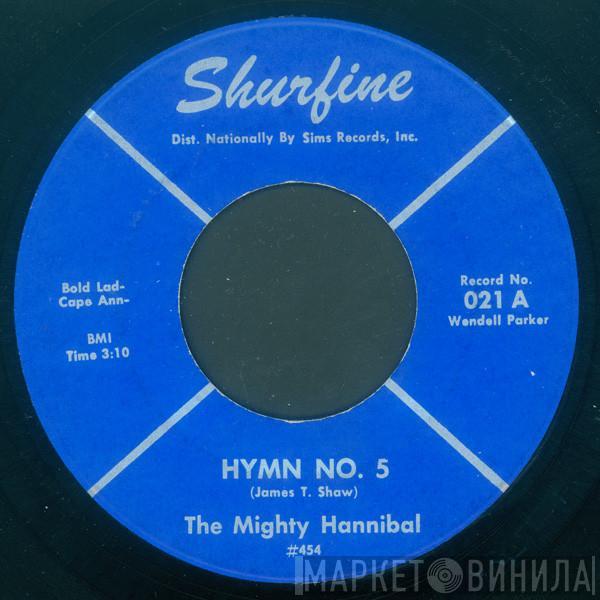 The Mighty Hannibal - Hymn No. 5