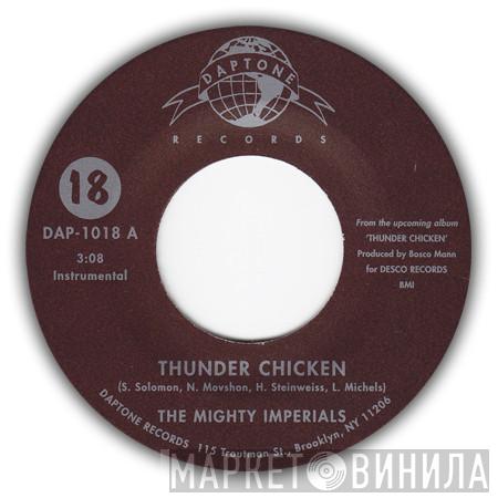 The Mighty Imperials - Thunder Chicken / Chico's Barnyard