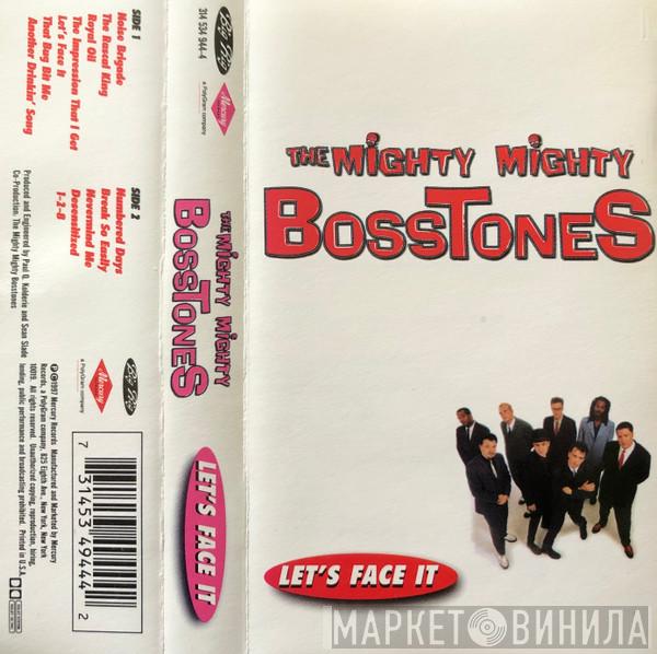  The Mighty Mighty Bosstones  - Let’s Face It