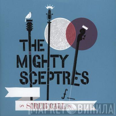The Mighty Sceptres - Siren Call