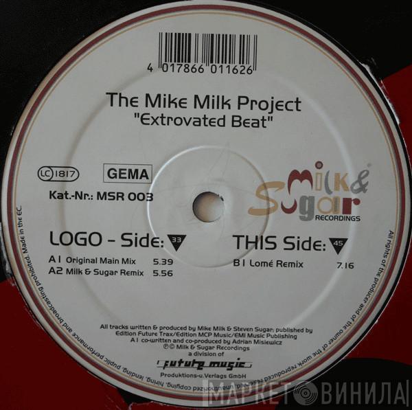 The Mike Milk Project - Extrovated Beat