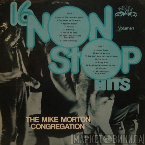 The Mike Morton Congregation - 16 Non Stop Hits Volume 1