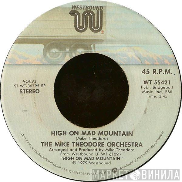 The Mike Theodore Orchestra - High On Mad Mountain