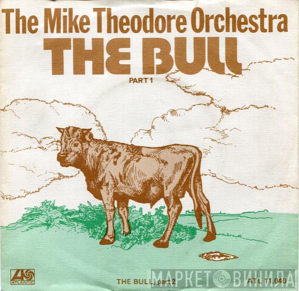 The Mike Theodore Orchestra - The Bull
