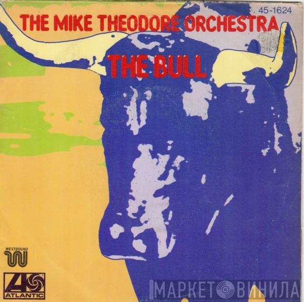 The Mike Theodore Orchestra - The Bull