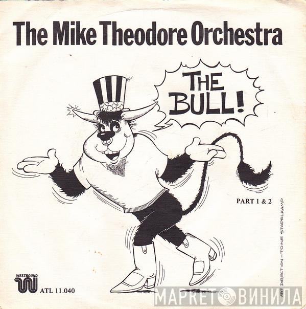  The Mike Theodore Orchestra  - The Bull