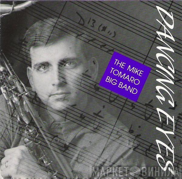 The Mike Tomaro Big Band - Dancing Eyes