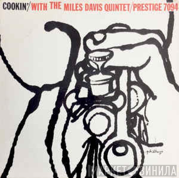  The Miles Davis Quintet  - Cookin' With The Miles Davis Quintet