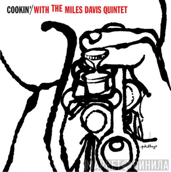  The Miles Davis Quintet  - Cookin' With The Miles Davis Quintet