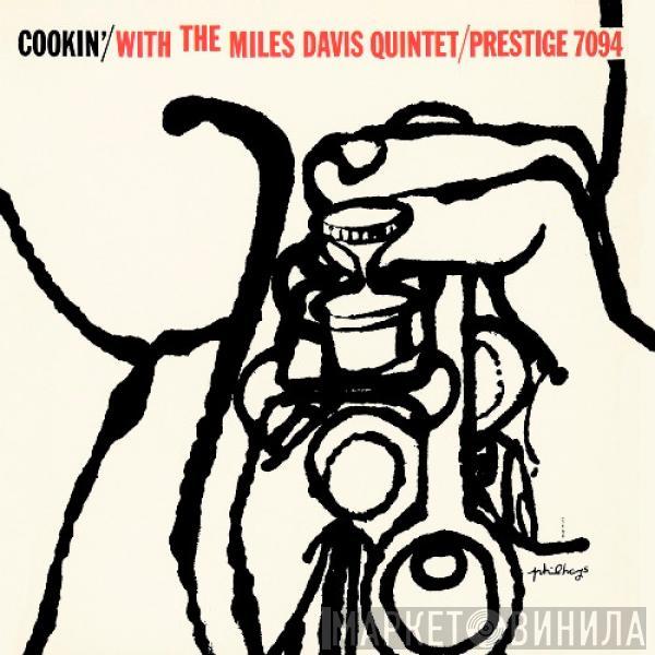  The Miles Davis Quintet  - Cookin' With The Miles Davis Quintet