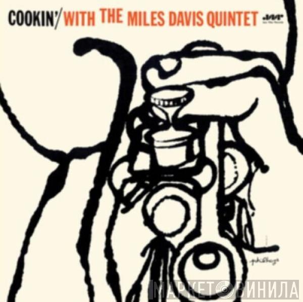  The Miles Davis Quintet  - Cookin'