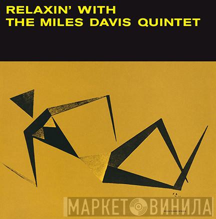The Miles Davis Quintet - Relaxin' With The Miles Davis Quintet