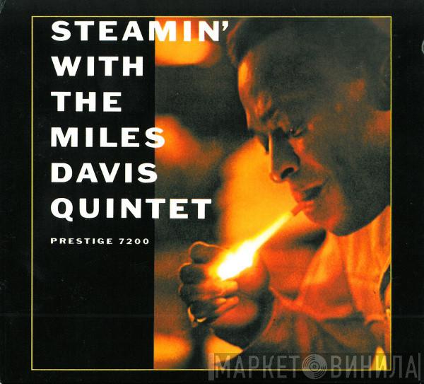 The Miles Davis Quintet - Steamin' With The Miles Davis Quintet