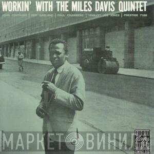  The Miles Davis Quintet  - Workin' With The Miles Davis Quintet