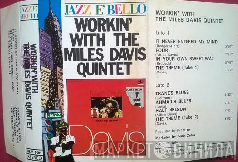  The Miles Davis Quintet  - Workin' With The Miles Davis Quintet