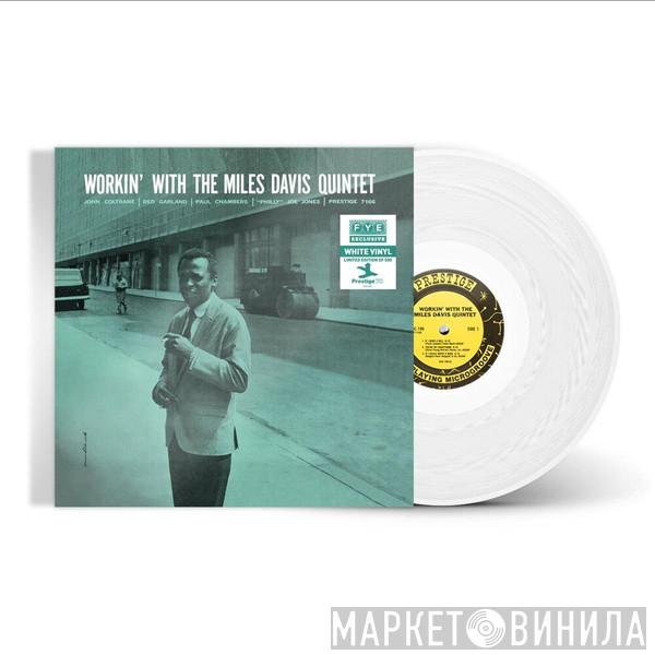  The Miles Davis Quintet  - Workin' With The Miles Davis Quintet