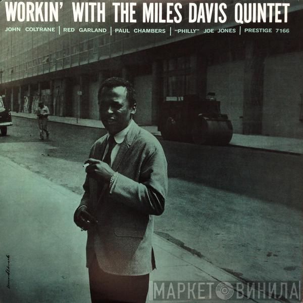 The Miles Davis Quintet - Workin' With The Miles Davis Quintet