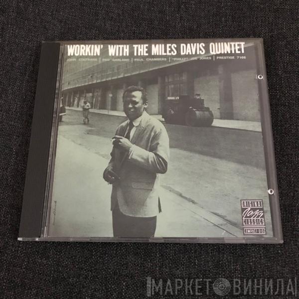  The Miles Davis Quintet  - Workin' With The Miles Davis Quintet