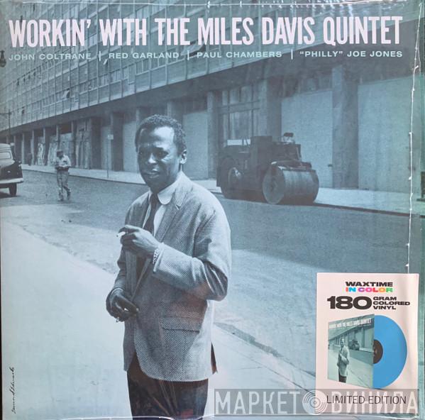 The Miles Davis Quintet - Workin’ With The Miles Davis Quintet