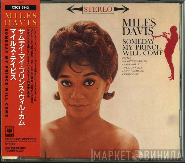 The Miles Davis Sextet  - Someday My Prince Will Come