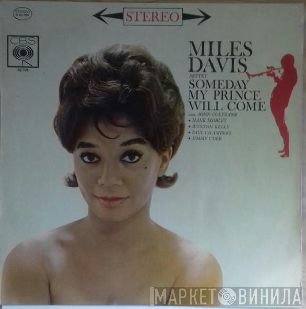  The Miles Davis Sextet  - Someday My Prince Will Come