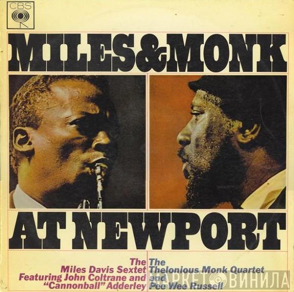 , The Miles Davis Sextet  The Thelonious Monk Quartet  - Miles & Monk At Newport