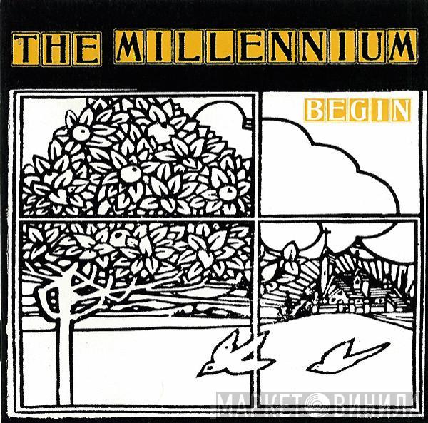  The Millennium  - Begin