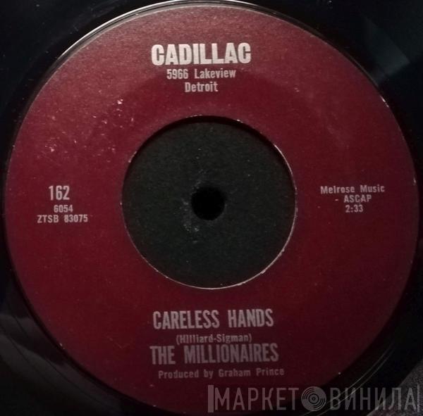 The Millionaires  - Careless Hands / Arkansas Jane