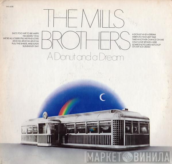 The Mills Brothers - A Donut And A Dream