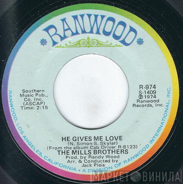 The Mills Brothers - He Gives Me Love / I'm Afraid To Love You