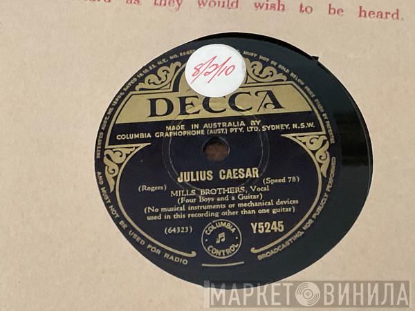 The Mills Brothers - Julius Caesar / The Yam 