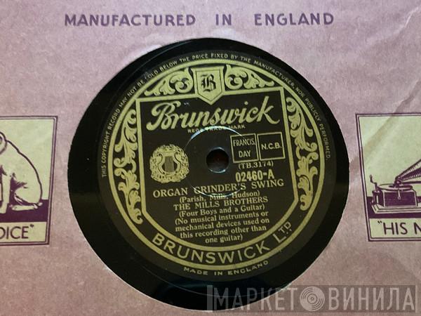 The Mills Brothers - Organ Grinder’s Swing