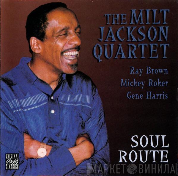 The Milt Jackson Quartet - Soul Route